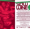 ~ SLOW WINE ~ The Slow Music Party